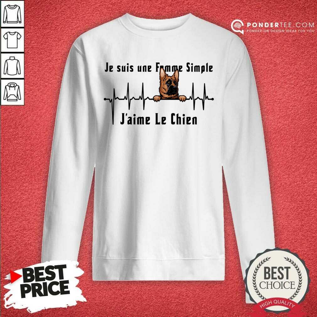 Je Suis Une Femme Simple Nom J'aime Le Chien Dog Shirt