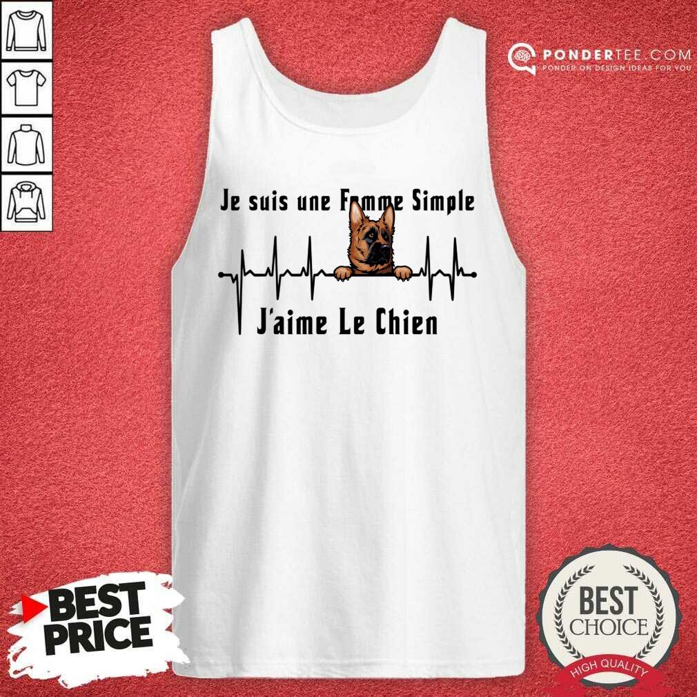 Je Suis Une Femme Simple Nom J'aime Le Chien Dog Shirt