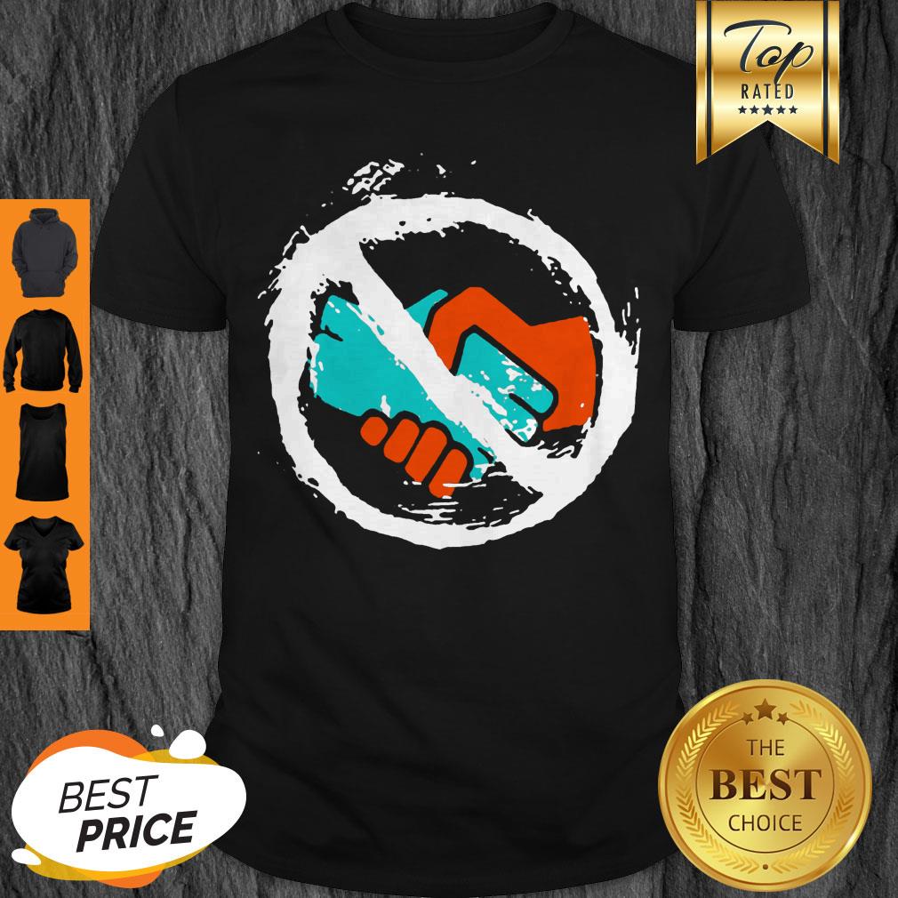 Official No Handshakes Shirt