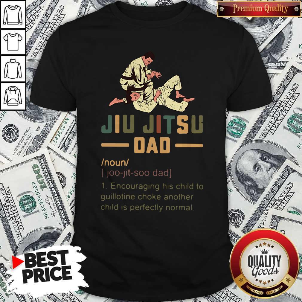 Jiu Jitsu Dad Encouraging His Child To Guillotine Choke Another Shirt