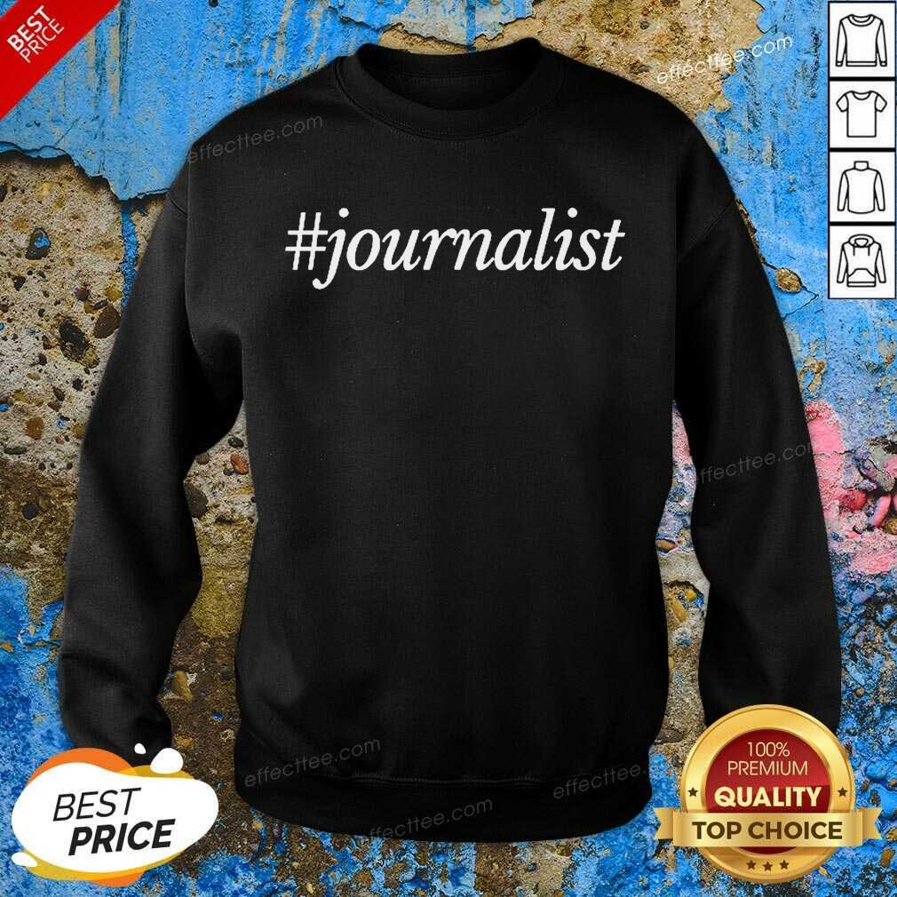 Journalist 2 Shirt
