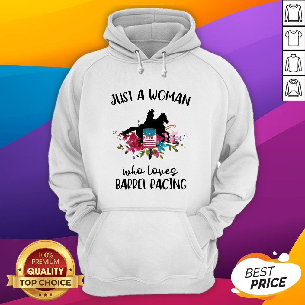 Just A Woman Who Loves Barrel Racing Horse Flowers Shirt