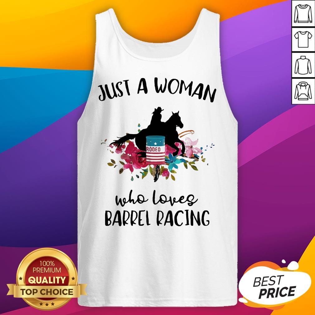Just A Woman Who Loves Barrel Racing Horse Flowers Shirt