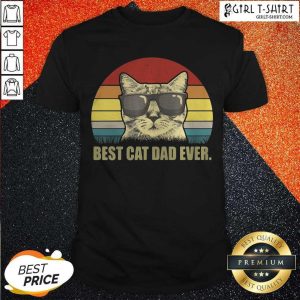 Original Best Cat Dad Ever Sunset Shirt