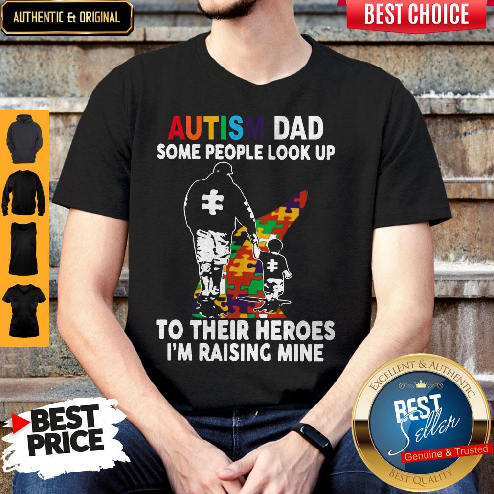 father-and-son-autism-dad-some-people-look-up-to-their-heroes-im-raising-mine-shirt.jpg