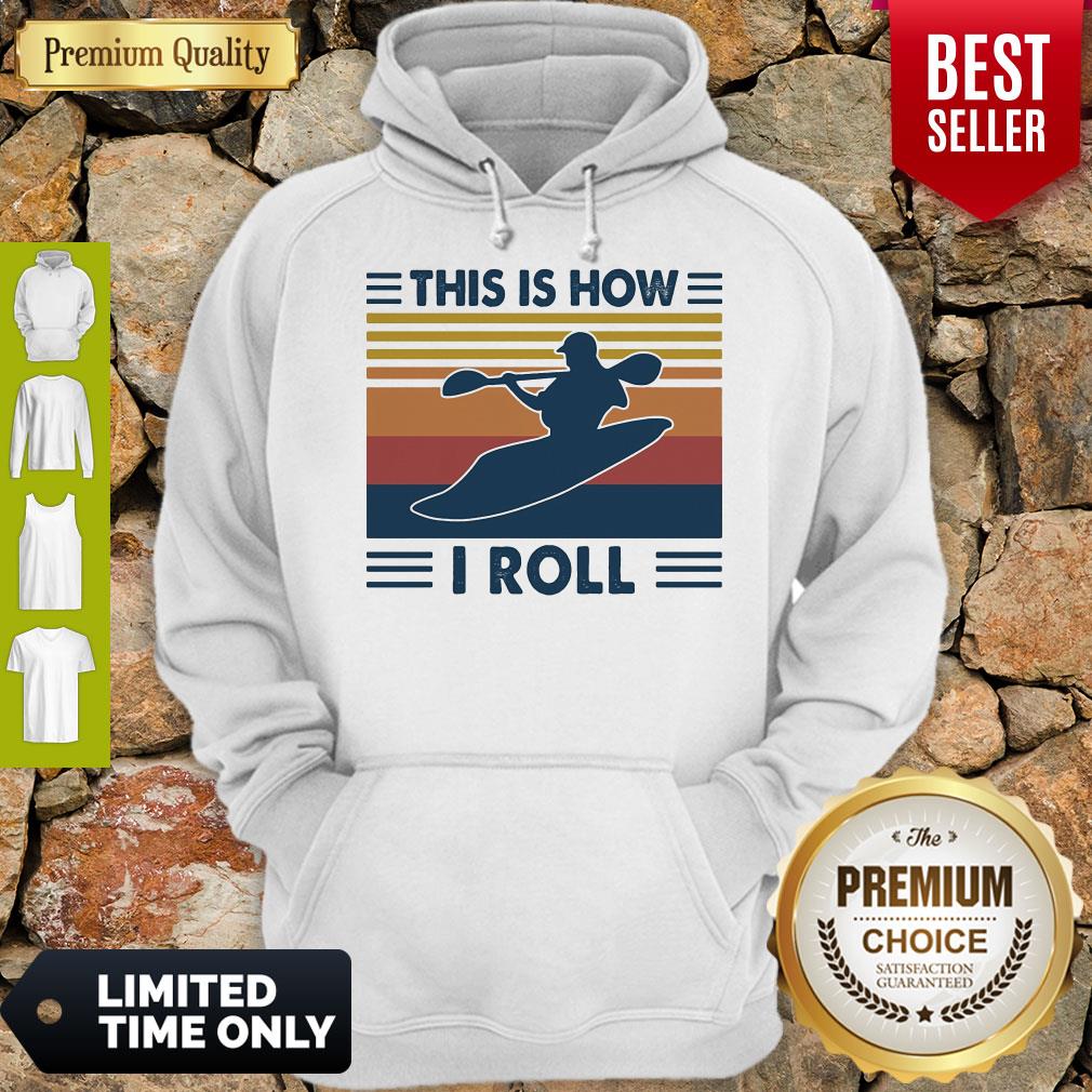 Kayaking This Is How I Roll Vintage Shirt