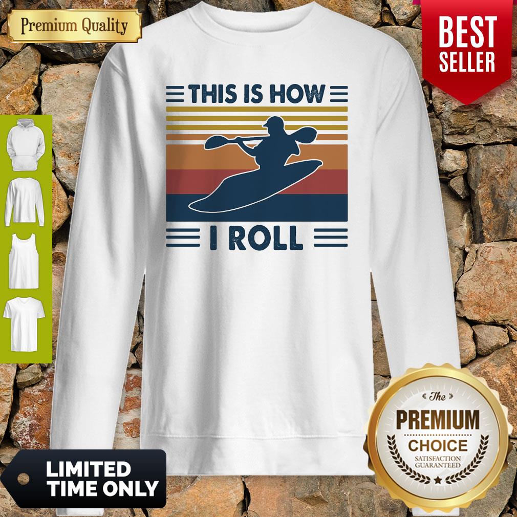 Kayaking This Is How I Roll Vintage Shirt