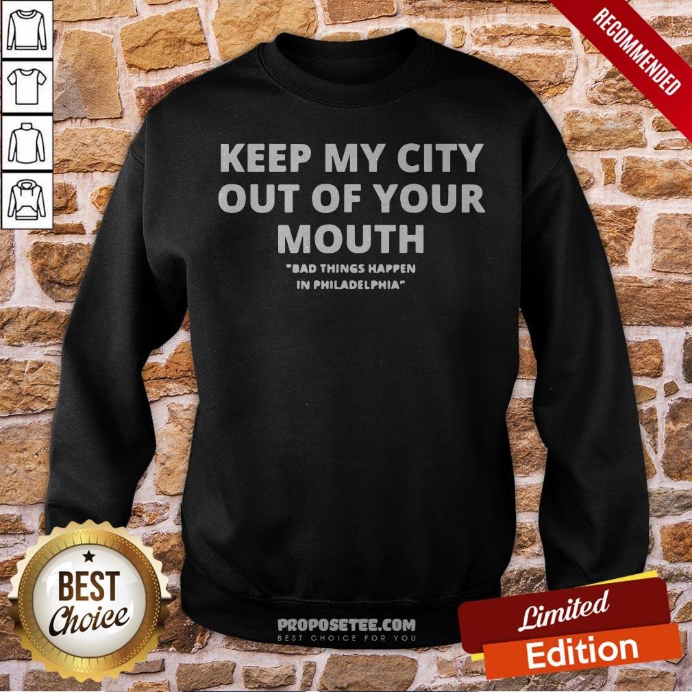Keep My City Out Of Your Mouth Presidential Debat Anti Trump Shirt
