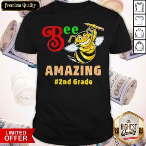 Funny Bee Amazing #2nd Grade Shirt