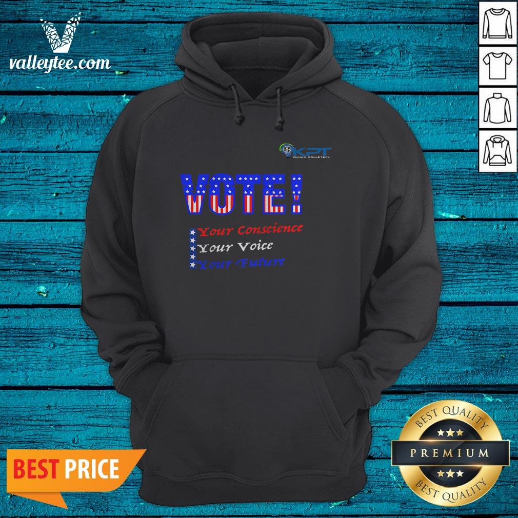 KPT - VOTE Your Conscience Your Voice Your Future Premium Shirt