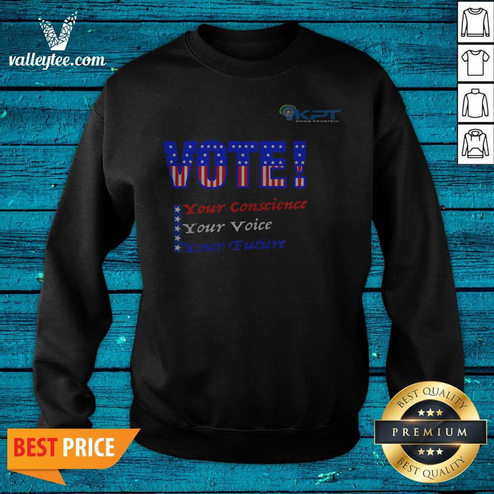 KPT - VOTE Your Conscience Your Voice Your Future Premium Shirt