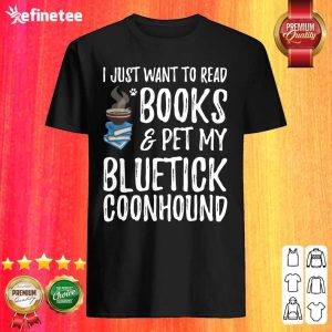 Happy Bluetick Coonhound Avid Book Reader T Shirt Of Dog Mom Shirt