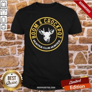 Top Boom And Crockpot Hunter Club Hunter Shirt