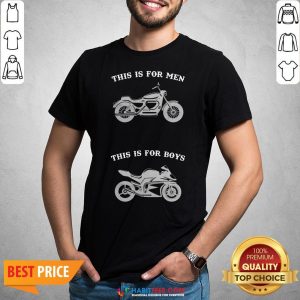 Premium Motorcycle This Is For Men This Is For Boys Shirt