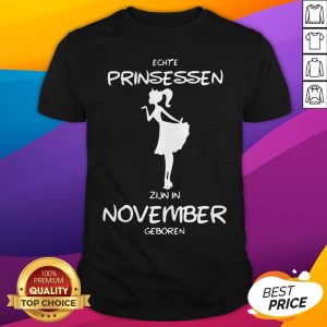 Echte Prinsessen Zijn In November Geboren Shirt