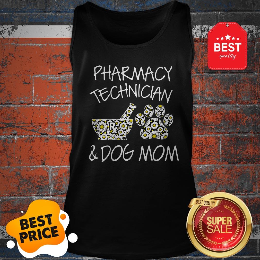 Pharmacy Technician And Dog Mom Daisy Flower Shirt