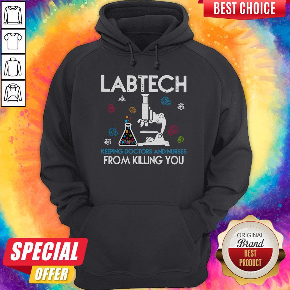 Labtech Keeping Doctor And Nurses From Killing You Microscope Test Tube Shirt