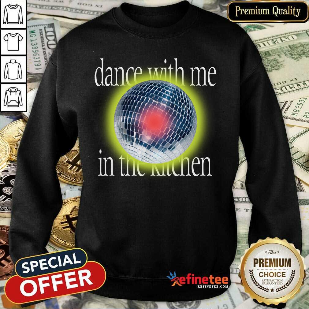 Lany Disco Dance With Me In The Kitchen Shirt