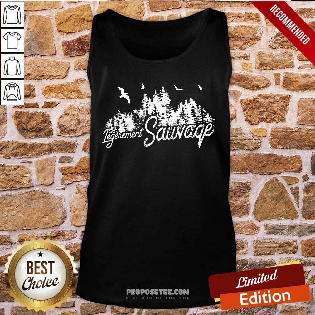 Legerement Sauvage Shirt