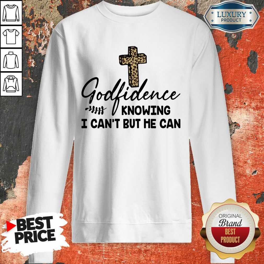 Leopard Godfidence Knowing I Cant But He Can Shirt