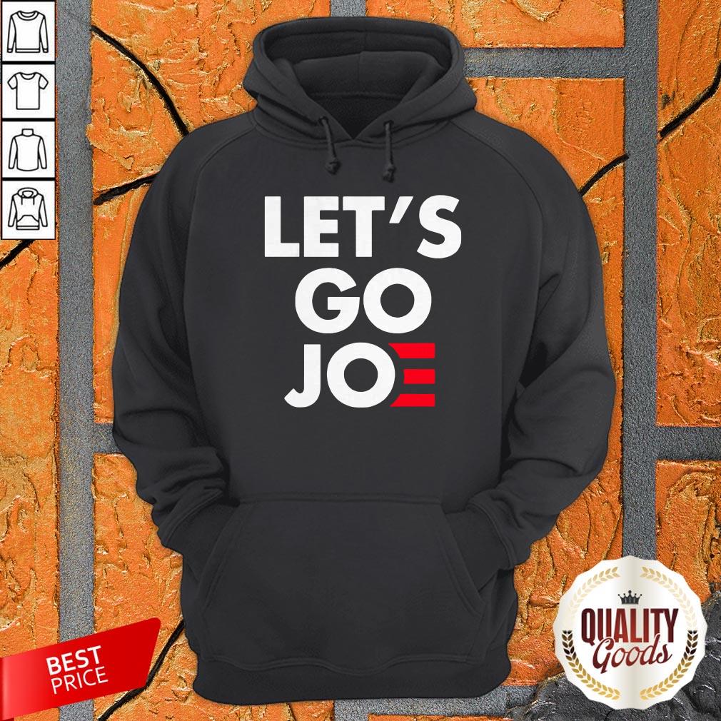 Let’s Go Joe Premium Perfect Top Nice Official Shirt