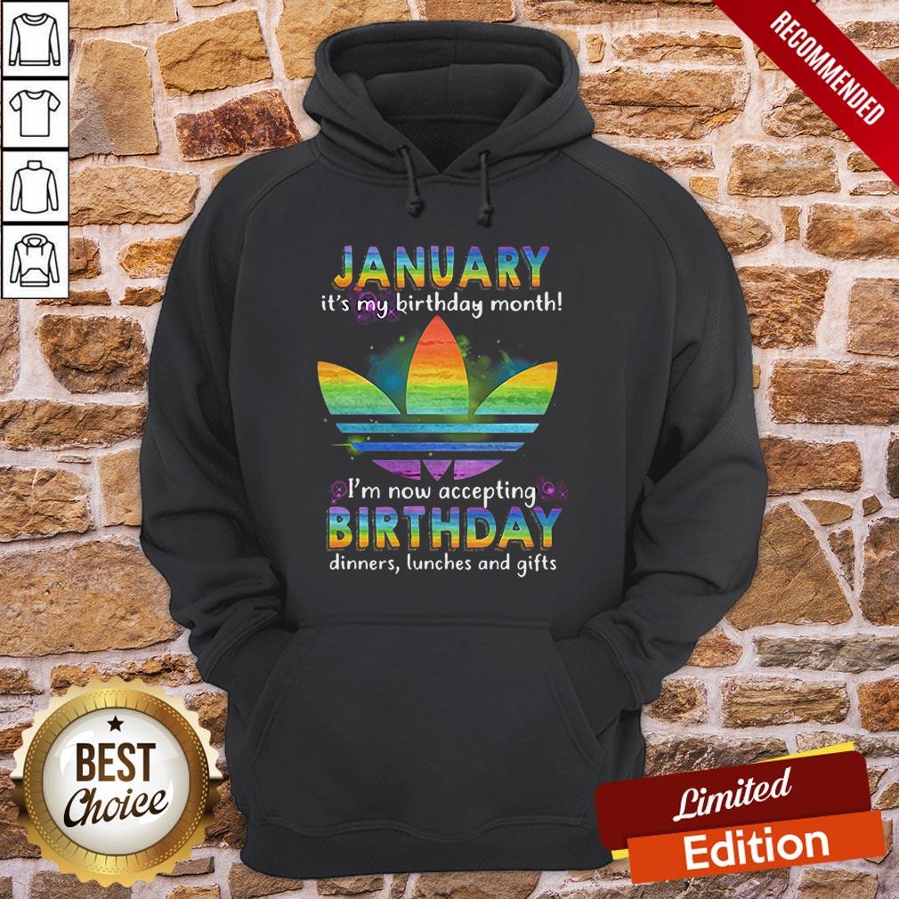 lgbt-adidas-january-my-birthday-month-im-accepting-birthday-dinners-lunchs-and-gifts-hoodie.jpg