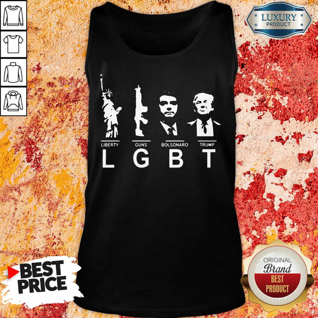 LGBT Liberty Guns Bolso Naso Trump Shirt
