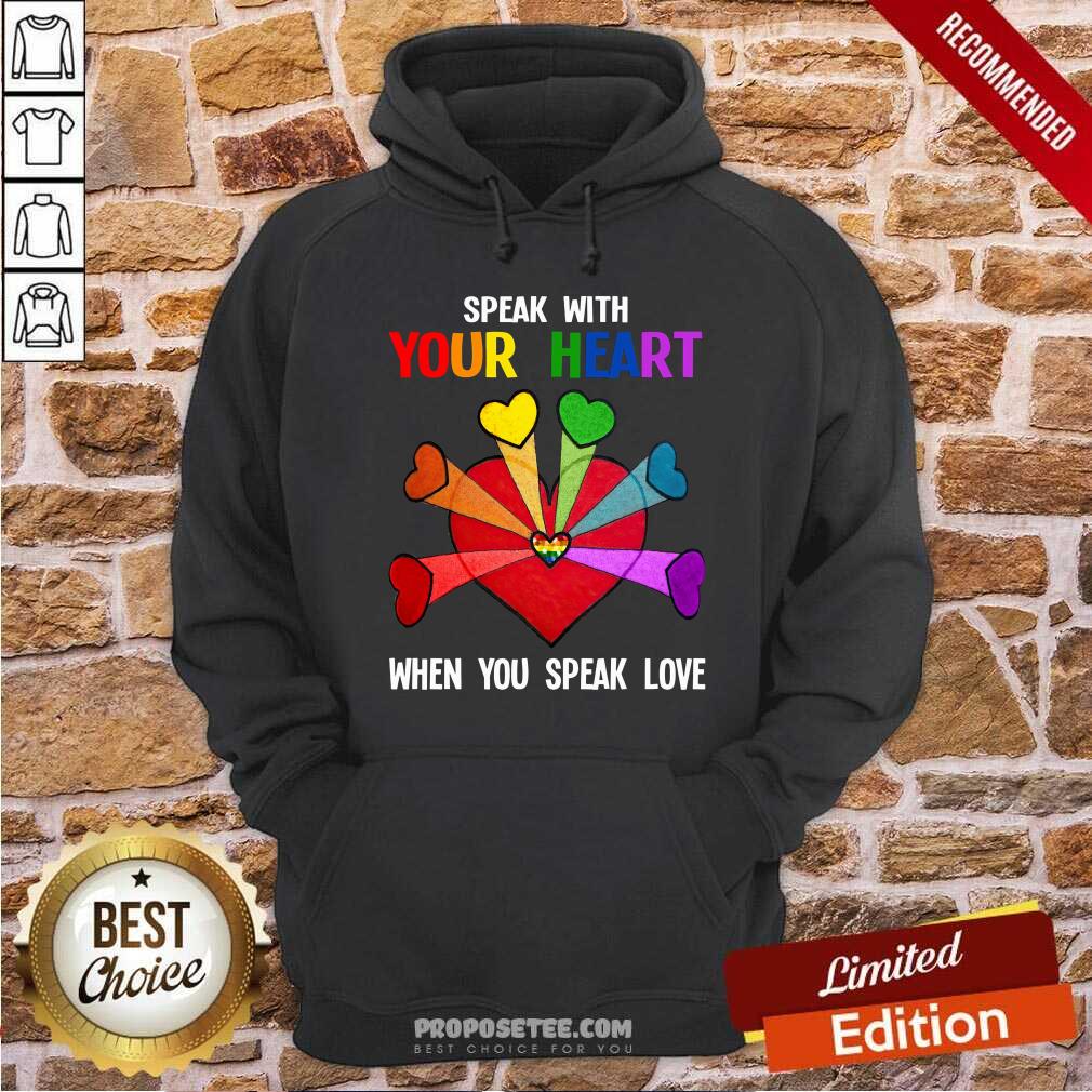 LGBT Speak With Your Love Shirt