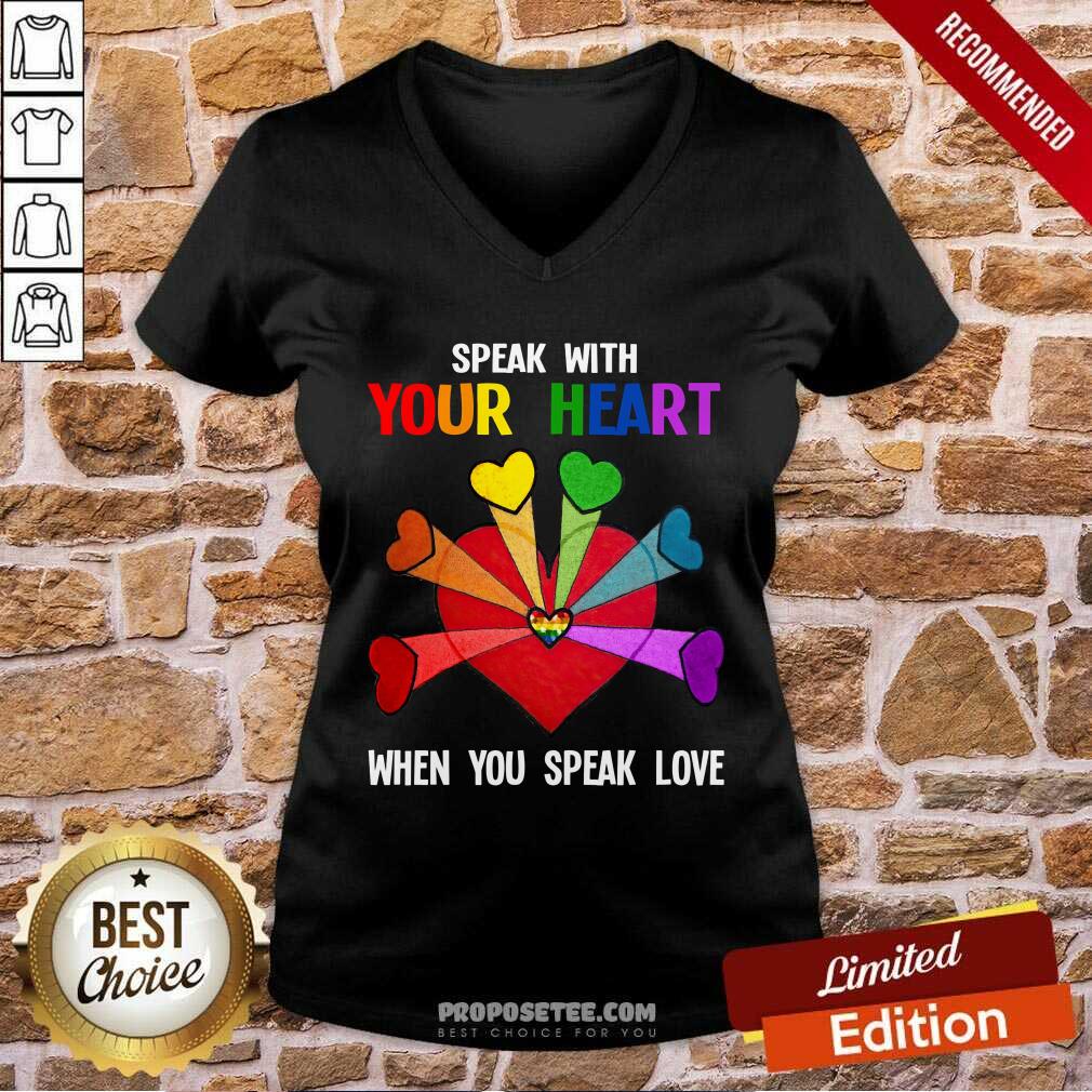 LGBT Speak With Your Love Shirt