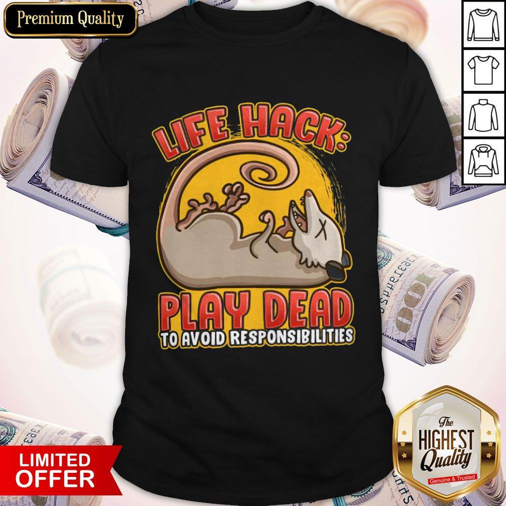 Life Hack Play Dead To Avoid Responsibilities Men’s Premium Shirt