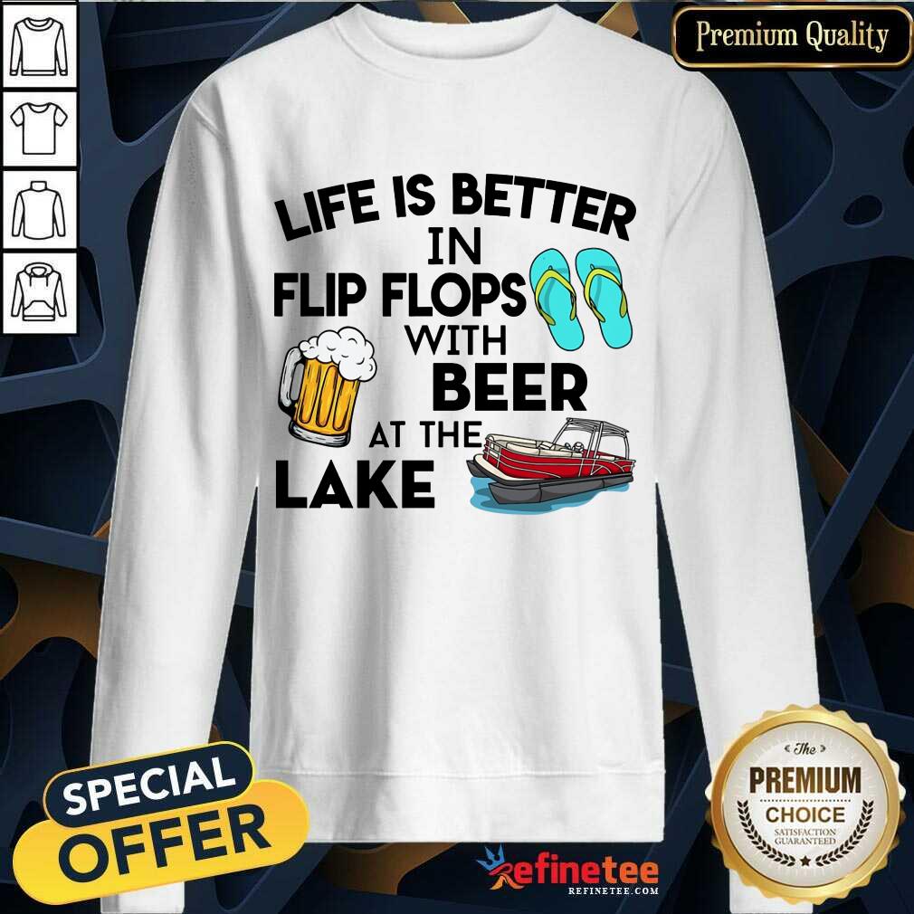 Life Is Better Flip Flops Beer Lake Shirt