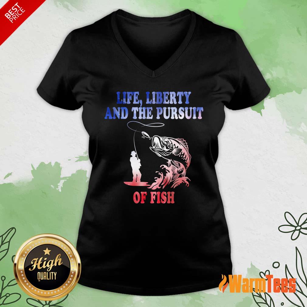 Life Liberty And The Pursuit Of Fish Shirt