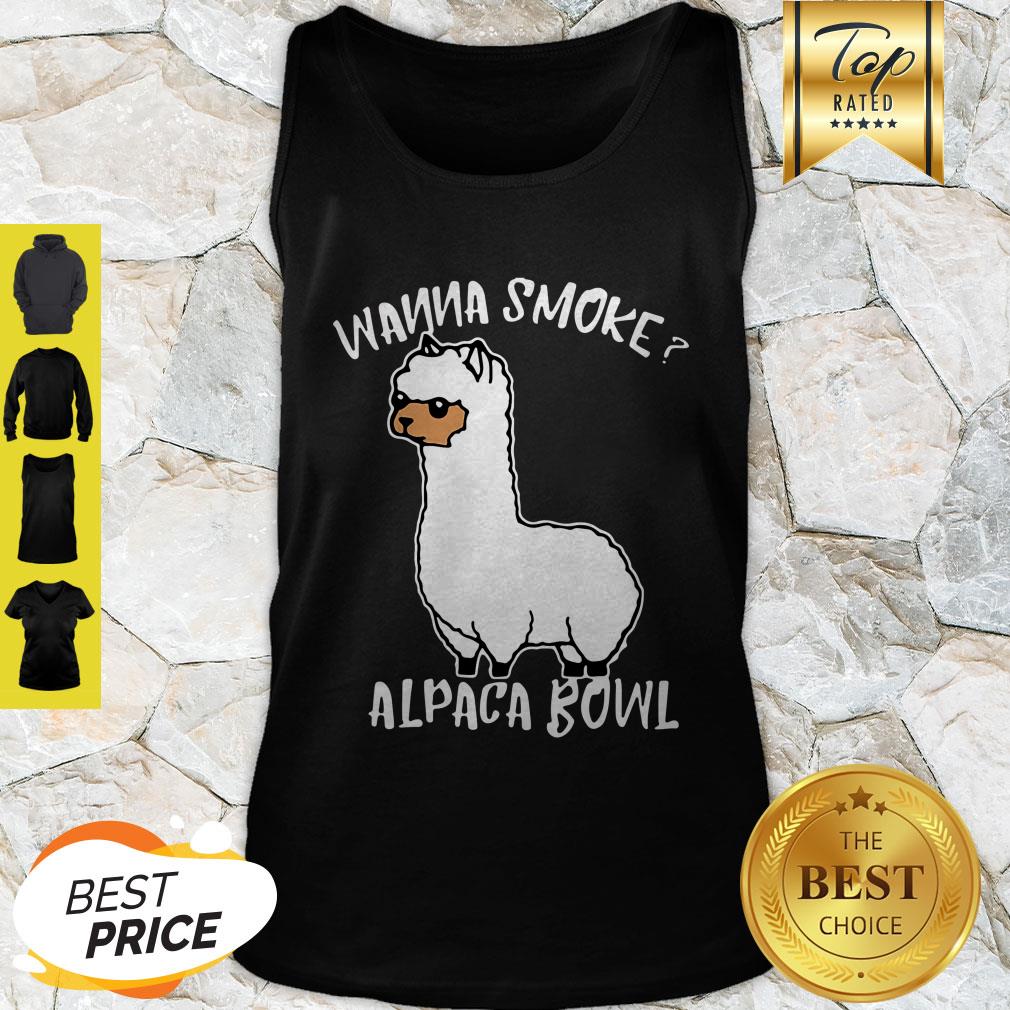 Llama Wanna Smoke Alpaca Bowl Shirt