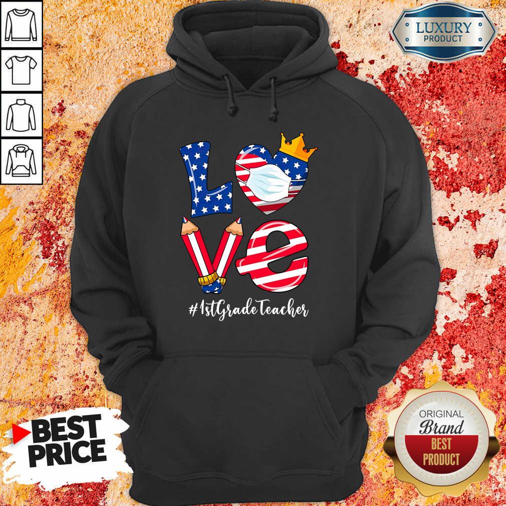 Love American Flag 1st Grade Teacher Shirt