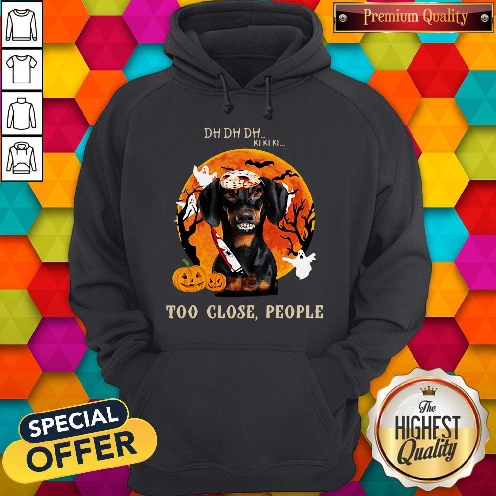 Love Dachshund Too Close People Halloween Shirt