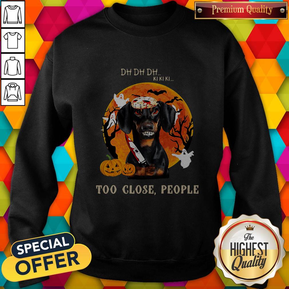 Love Dachshund Too Close People Halloween Shirt