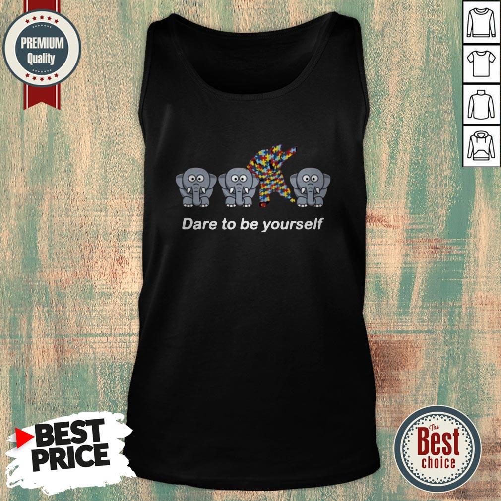 Love Elephant Dare To Be Yourself Shirt