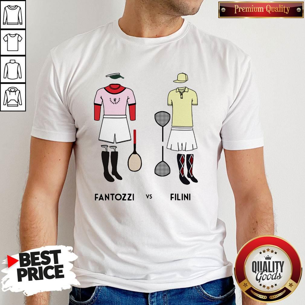 Love Fantozzi Vs Filini Shirt