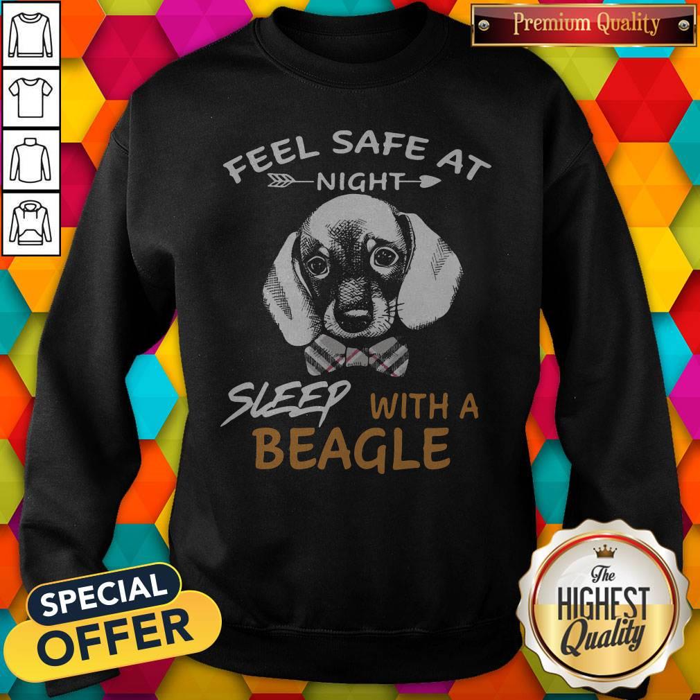 Love Feel Safe At Night Sleep With A Beagle Shirt