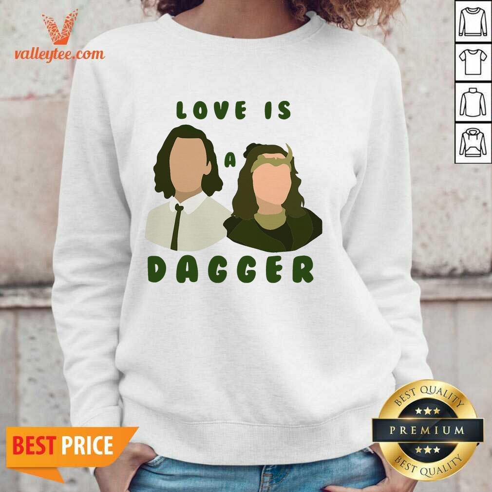 Love Is A Dagger Loki Laufeyson Sylvie Laufeydottir Shirt
