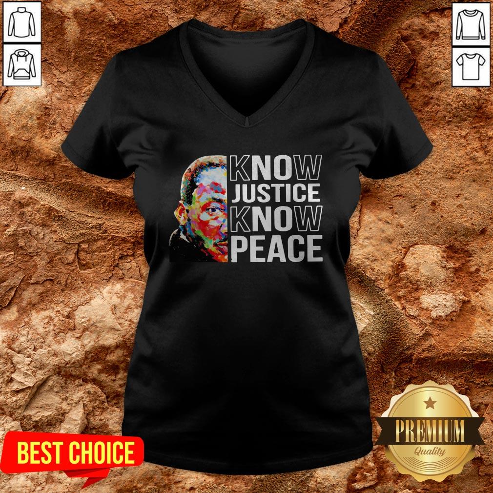 Love Know Justice Know Peace Shirt