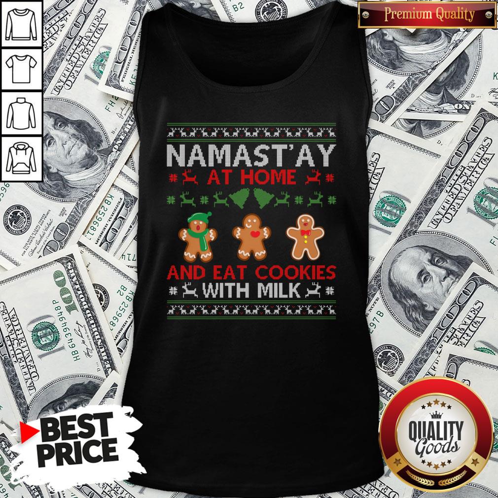Love Namastay At Home And Eat Cookies With Milk Christmas Shirt