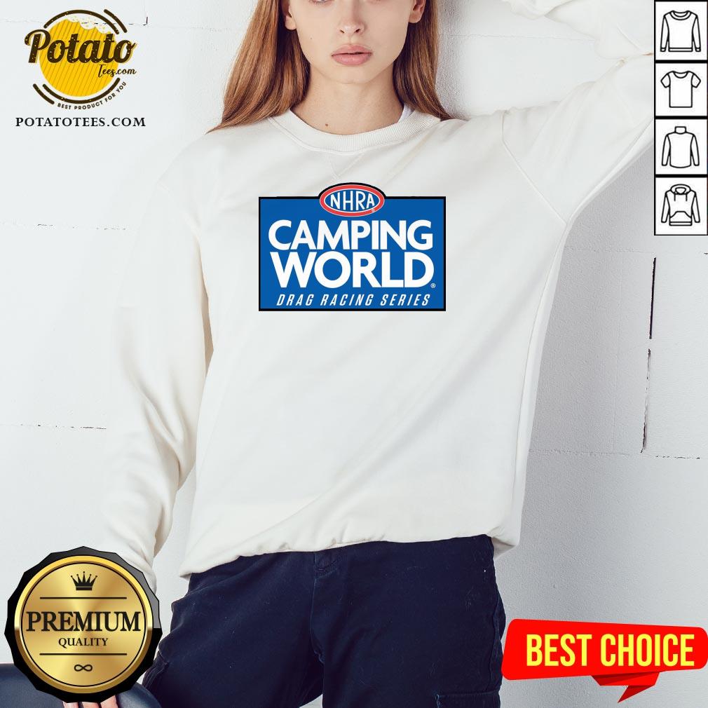 Love NHRA Camping World Drag Racing Series Shirt