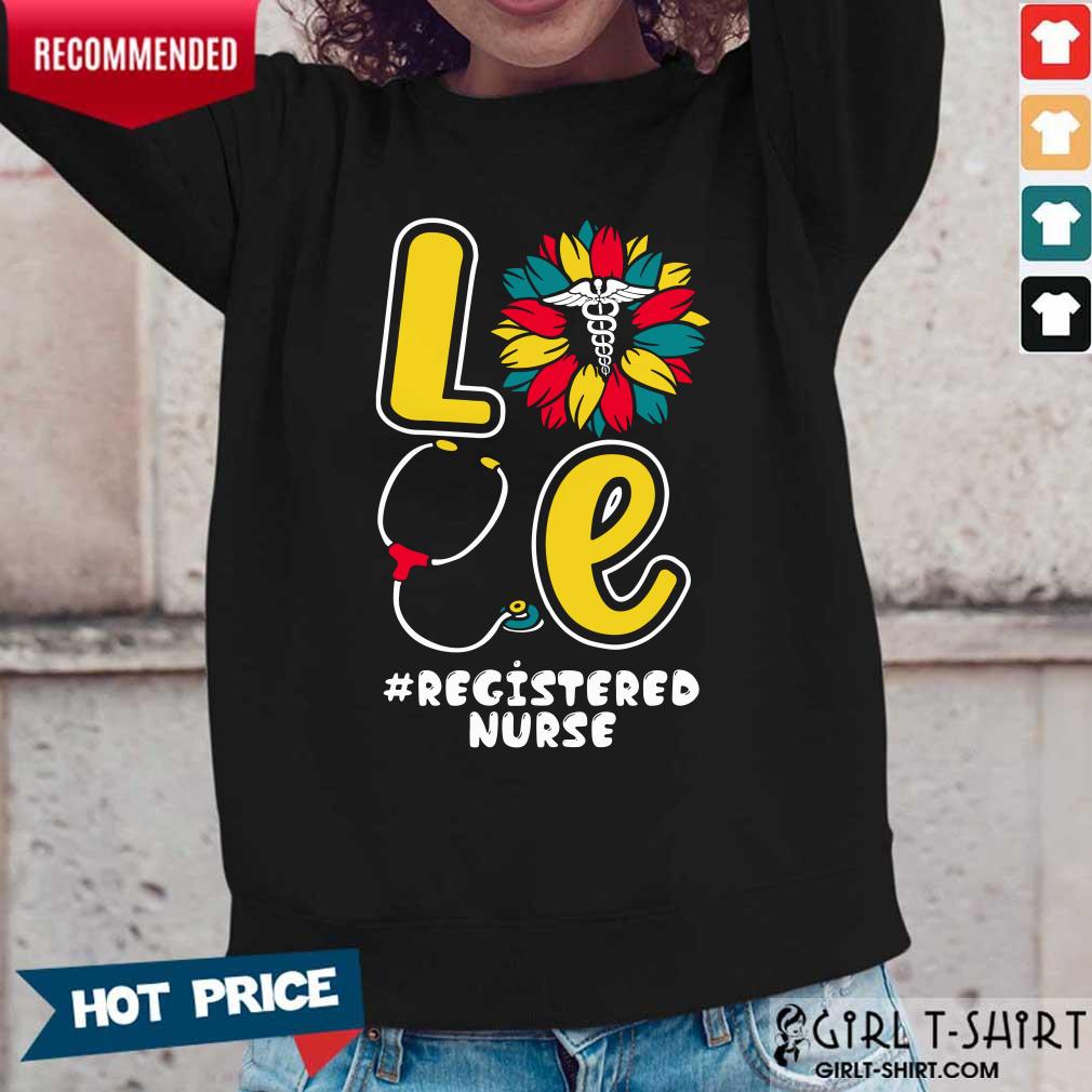 Love Sunflower Registered Nurse Shirt