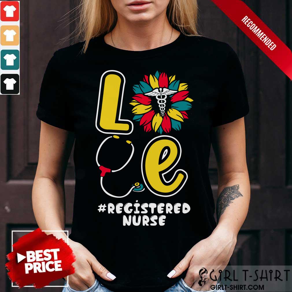 Love Sunflower Registered Nurse Shirt