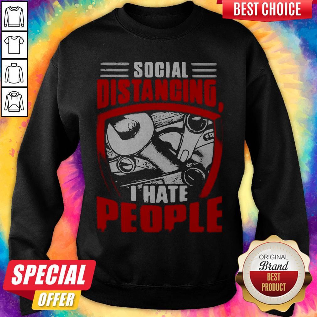 Love Wrench Social Distancing I Hate People Shirt