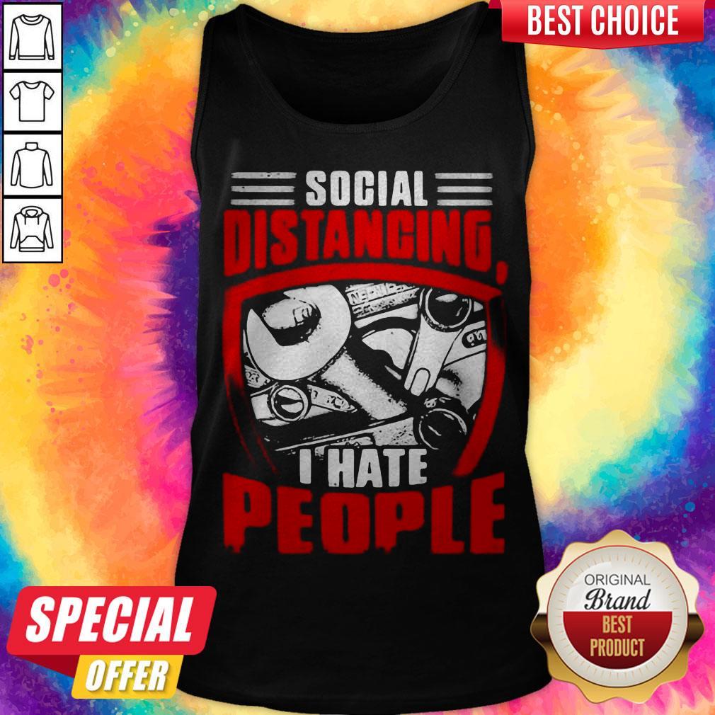 Love Wrench Social Distancing I Hate People Shirt