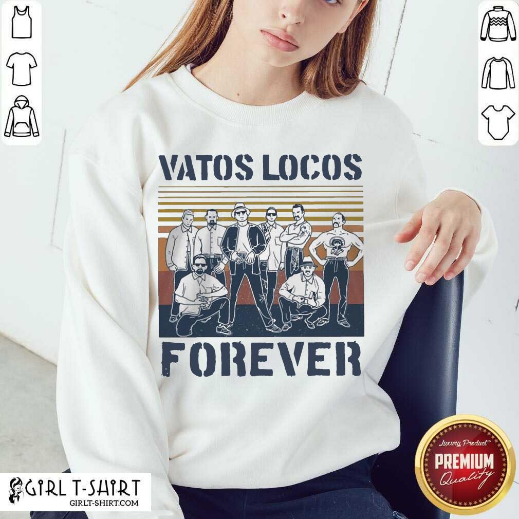 Lovely Blood In Blood Out Vatos Locos Forever Vintage Shirt
