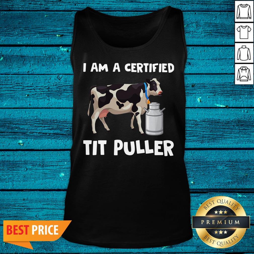 Lovely Dairy Cow I Am A Certified Tit Puller Shirt