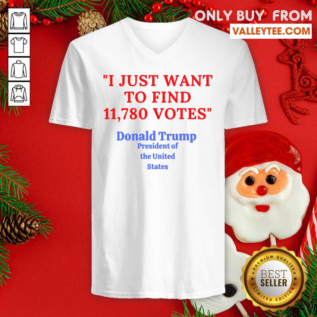 lovely-donald-trump-president-of-the-united-state-i-just-want-to-find-11780-votes-v-neck.jpg